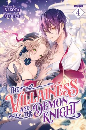 The Villainess and the Demon Knight (Light Novel) Vol. 4