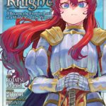 Virgin Knight: I Became the Frontier Lord in a World Ruled by Women (Manga) Vol. 1