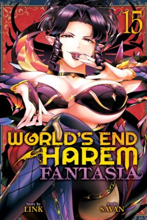 World's End Harem: Fantasia Vol. 15