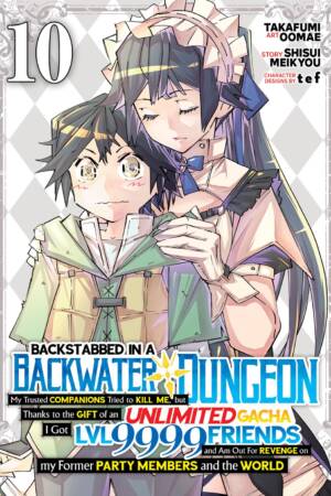 Backstabbed in a Backwater Dungeon (Manga) Vol. 10