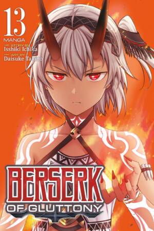 Berserk of Gluttony (Manga) Vol. 13