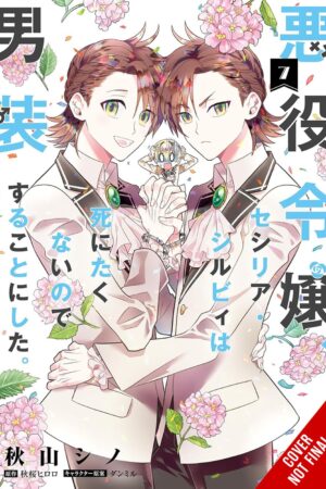 Cross-Dressing Villainess Cecilia Sylvie, Vol. 7 (manga)