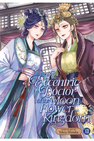 The Eccentric Doctor of the Moon Flower Kingdom Vol. 12