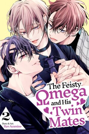 The Feisty Omega and His Twin Mates Vol. 2