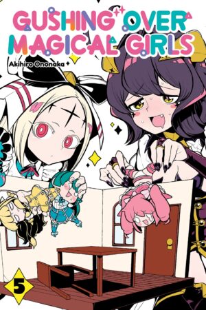 Gushing over Magical Girls: Volume 5 (Manga)