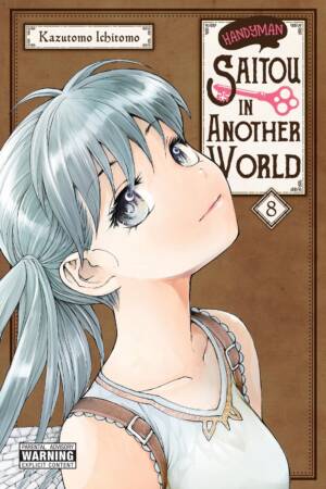 Handyman Saitou in Another World, Vol. 8