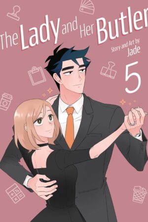 The Lady and Her Butler Vol. 5