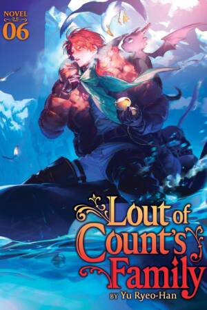Lout of Count's Family (Novel) Vol. 6