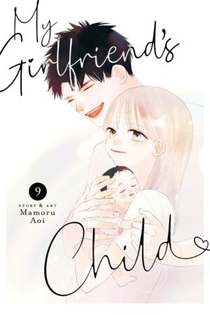 My Girlfriend's Child Vol. 9