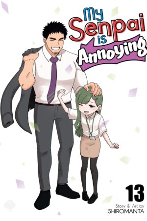 My Senpai is Annoying Vol. 13