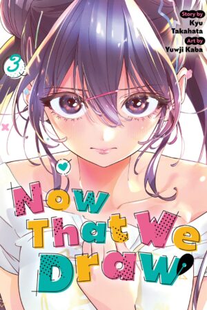 Now That We Draw Vol. 3