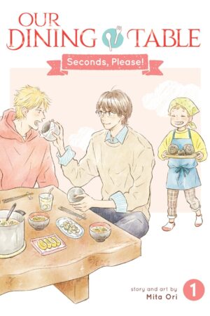 Our Dining Table: Seconds, Please! Vol. 1
