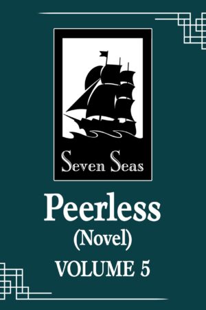 Peerless (Novel) Vol. 5