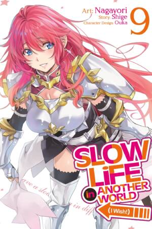 Slow Life In Another World (I Wish!) (Manga) Vol. 9