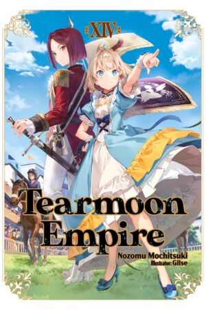 Tearmoon Empire: Volume 14 (Light Novel)