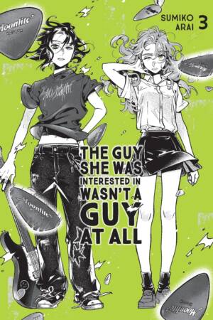 The Guy She Was Interested In Wasn't a Guy at All, Vol. 3