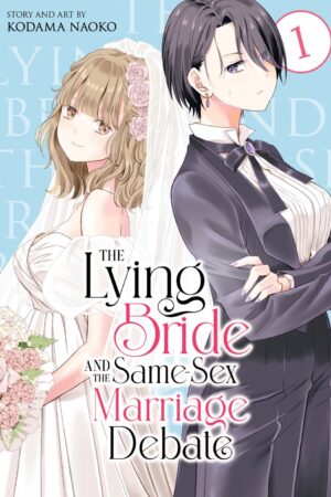 The Lying Bride and the Same-Sex Marriage Debate Vol. 1