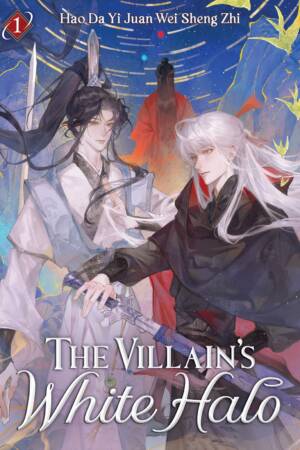 The Villain's White Halo (Novel) Vol. 1