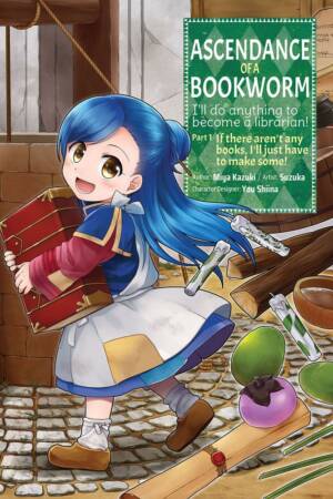 Ascendance of a Bookworm (Manga) Part 1