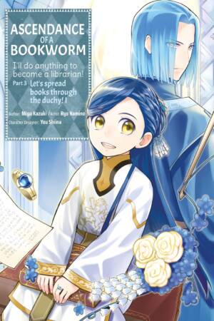Ascendance of a Bookworm (Manga) Part 3 Volume 1