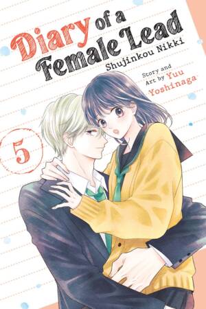 Diary of a Female Lead: Shujinkou Nikki Vol. 5