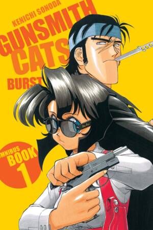 Gunsmith Cats: Burst Omnibus Volume 1