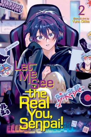 Let Me See the Real You, Senpai! Vol. 2