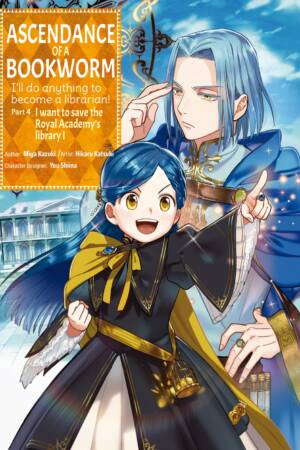 Ascendance of a Bookworm (Manga) Part 4 Volume 1