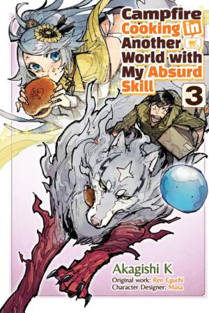 Campfire Cooking in Another World With My Absurd Skill: Volume 3 (Manga)