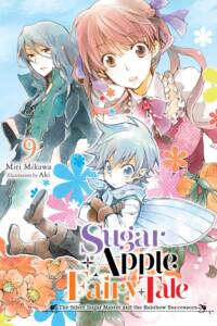 Sugar Apple Fairy Tale, Vol. 9 (light novel)