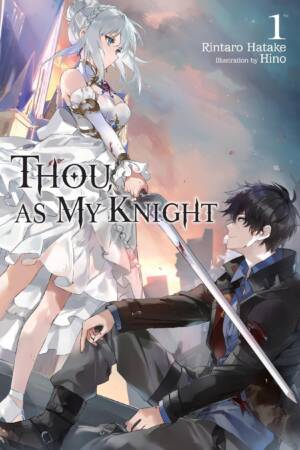 Thou, as My Knight..., Vol. 1