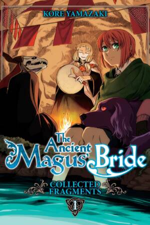 The Ancient Magus' Bride: Collected Fragments Vol. 1