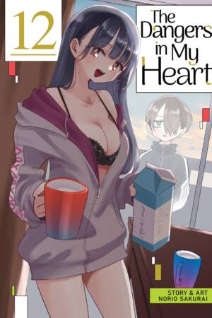 The Dangers in My Heart Vol. 12
