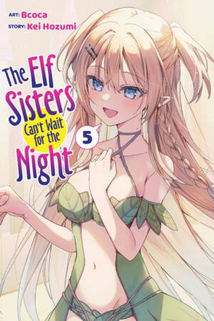 The Elf Sisters Can't Wait for the Night Vol. 5