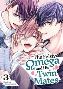 The Feisty Omega and His Twin Mates Vol. 3