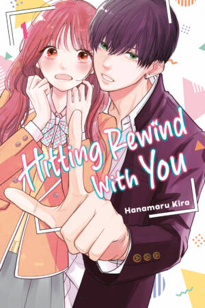 Hitting Rewind With You 1