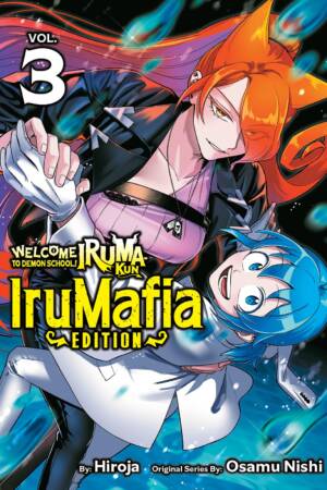 Welcome to Demon School! Iruma-kun: IruMafia Edition 3