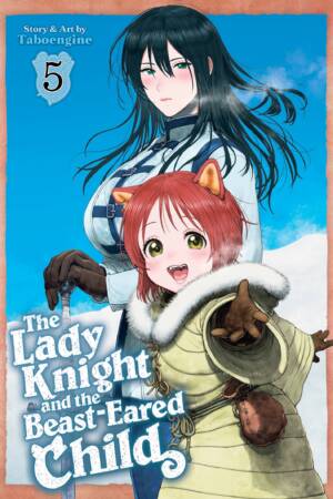 The Lady Knight and the Beast-Eared Child Vol. 5