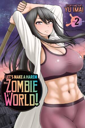 Let's Make a Harem in a Zombie World! Vol. 2