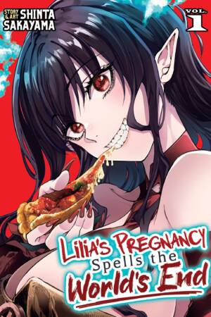 Lilia's Pregnancy Spells the World's End Vol. 1