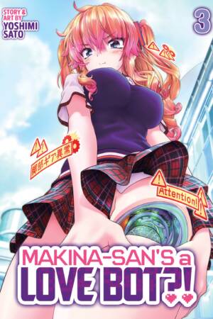 Makina-san's a Love Bot?! Vol. 3