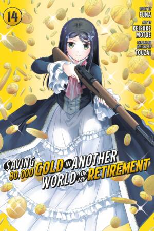 Saving 80,000 Gold in Another World for My Retirement 14 (Manga)