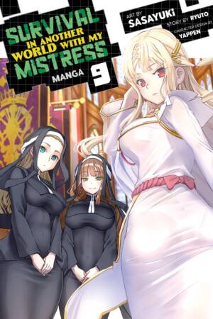 Survival in Another World with My Mistress! (Manga) Vol. 9