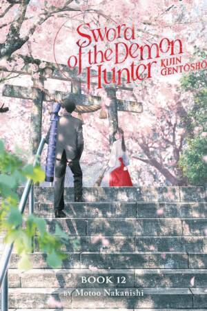 Sword of the Demon Hunter: Kijin Gentosho (Light Novel) Vol. 12