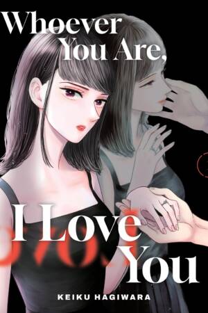 Whoever You Are, I Love You 1