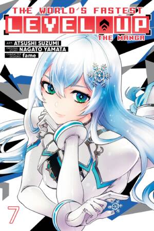 The World's Fastest Level Up (Manga) Vol. 7