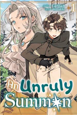 An Unruly Summon: Volume 1