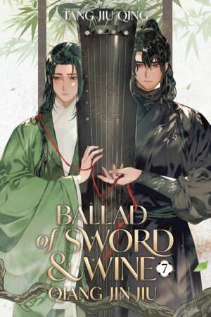 Ballad of Sword and Wine: Qiang Jin Jiu (Novel) Vol. 7