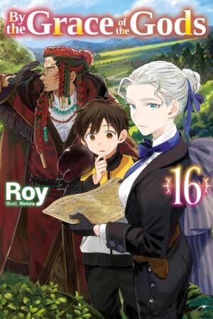 By the Grace of the Gods: Volume 16