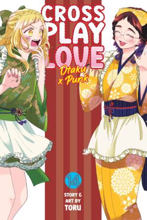 Crossplay Love: Otaku x Punk Vol. 14